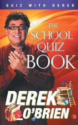 The School Quiz Book - Derek O'Brien - cover