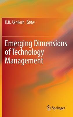 Emerging Dimensions of Technology Management - cover