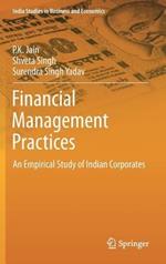 Financial Management Practices: An Empirical Study of Indian Corporates