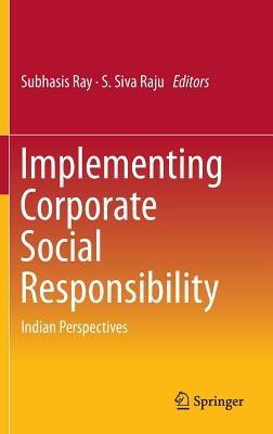 Implementing Corporate Social Responsibility: Indian Perspectives - cover