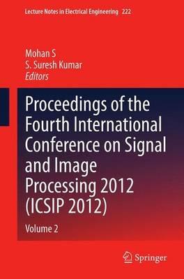 Proceedings of the Fourth International Conference on Signal and Image Processing 2012 (ICSIP 2012): Volume 2 - cover