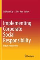 Implementing Corporate Social Responsibility: Indian Perspectives - cover