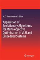 Application of Evolutionary Algorithms for Multi-objective Optimization in VLSI and Embedded Systems