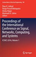 Proceedings of the International Conference on Signal, Networks, Computing, and Systems: ICSNCS 2016, Volume 1