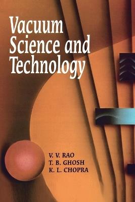 Vacuum Science and Technology - V V Rao - cover