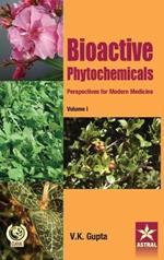 Bioactive Phytochemicals: Perspectives for Modern Medicine Vol 1