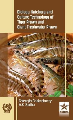 Biology Hatchery and Culture Technology of Tiger Prawn and Giant Freshwater Prawn - cover