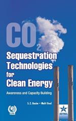 Co2 Sequestration Technologies for Clean Energy: Awareness and Capacity Building