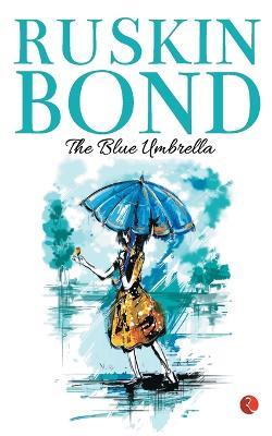 The Blue Umbrella - Ruskin Bond - cover