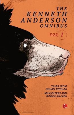 The Kenneth Anderson Omnibus - Kenneth Anderson - cover