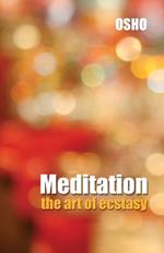 Medition the Art of Ecstasy