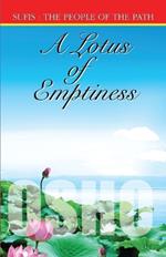 A Lotus of Emptiness: Sufis: The People of the Path