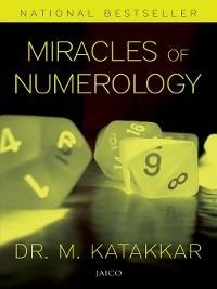 Miracles of Numerology - M. Katakkar - cover