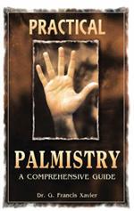 Practical Palmistry: A Comprehensive Guide