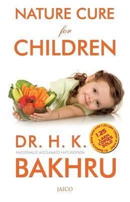 Nature Cure for Children - H.K. Bakhru - cover