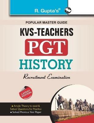Kvs Teachers (Pgt) History Guide - RPH Editorial Board - cover