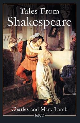 Tales from Shakespeare - Charles Lamb,Mary Lamb - cover