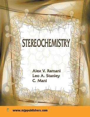 Stereo Chemistry - Alex V Ramani - cover