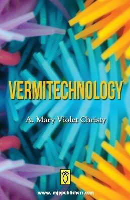 Vermitechnology - A Mary Christy Violet - cover