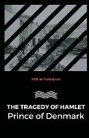 Libro in inglese The Tragedy of Hamlet Prince of Denmark  - William Shakespeare