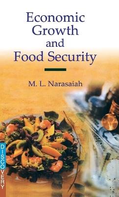 Economic Growth and Food Security - M. L. Narasaiah - cover