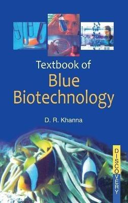 Textbook of Blue Biotechnology - D. R. Khanna - cover