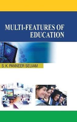 Multi-Features of Education - S. K. P. Selvam - cover