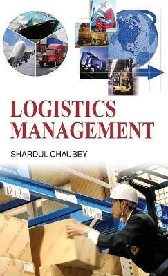 Logistics Management - Shardul Chaubey - cover