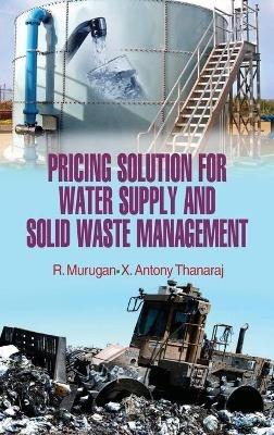 Pricing Solution for Water Supply and Solid Waste Managemet - R. Murugan - cover