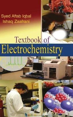 Textbook of Electrochemistry - S a Iqbal - cover
