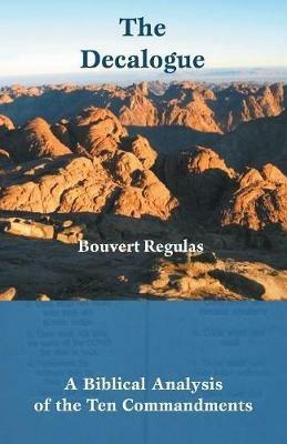 The Decalogue - Bouvert Regulas - cover