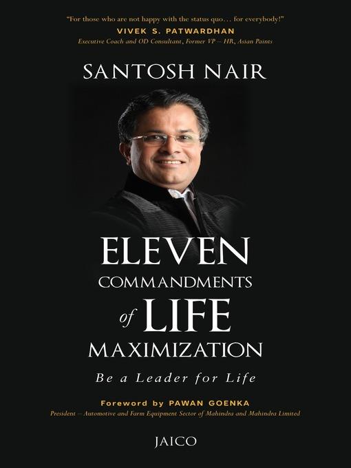Eleven Commandments of Life Maximization: Be a Leader for Life - Santosh Nair - cover
