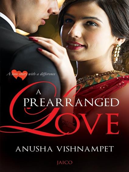 A Prearranged Love - Anusha Vishnampet - cover