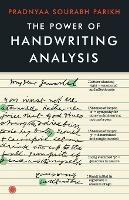 The Power of Handwriting Analysis - Pradnyaa Sourabh Parikh - cover
