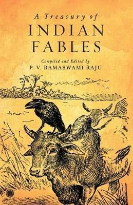 A Treasury of Indian Fables - P. V. Ramaswami Raju - cover