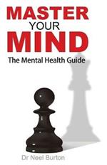 Master Your Mind the Mental Health Guide