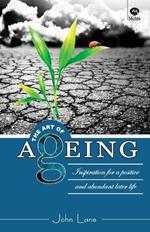 The Art of Ageing (1 )