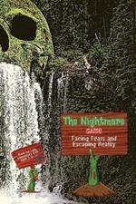 The Nightmare Game: Facing Fears and Escaping Reality, Book for Late Elementary Kids aged 9 to 11