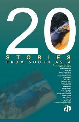 20 Stories from South Asia - 20 Writers Ed ----- - cover
