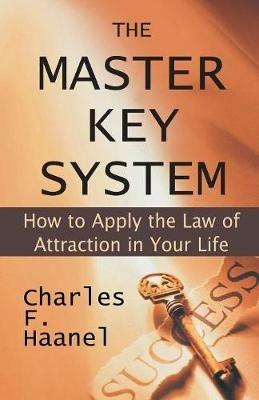 The Master Key System - Charles F. Haanel - cover