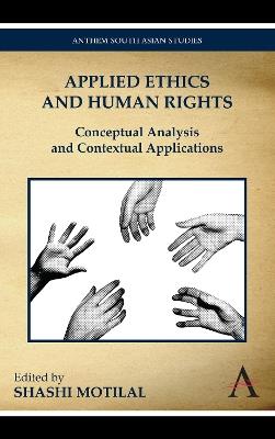 Applied Ethics and Human Rights: Conceptual Analysis and Contextual Applications - cover