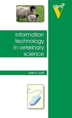 Information Technology in Veterinary Science - Vivek M.Patil - cover