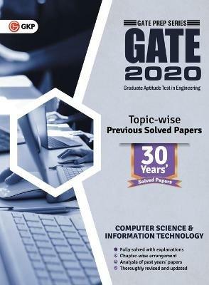 Gate 2020 Computer Science & Information Technology 33 Years Topic - Wise Previous Solved Papers - Gkp - cover