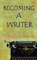 Becoming a Writer - Dorothea Brande - cover