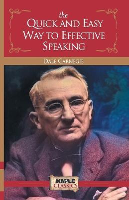 The Quick and Easy Way to Effective Speaking - Dale Carnegie - cover