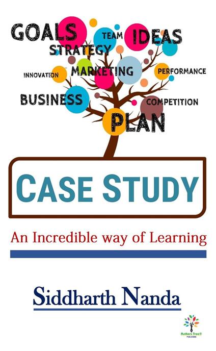 Case Study - An Incredible Way Of Learning