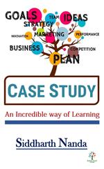 Case Study - An Incredible Way Of Learning
