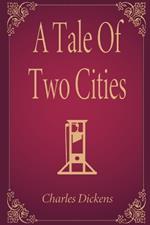 A Tale Of Two Cities