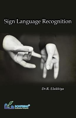 Sign Language Recognition - Dr R Elakkiya - cover