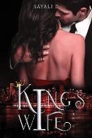 King's Wife - Sayali D - cover